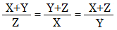 (X+Y)/Z=(Y+Z)/X=(X+Z)/Y